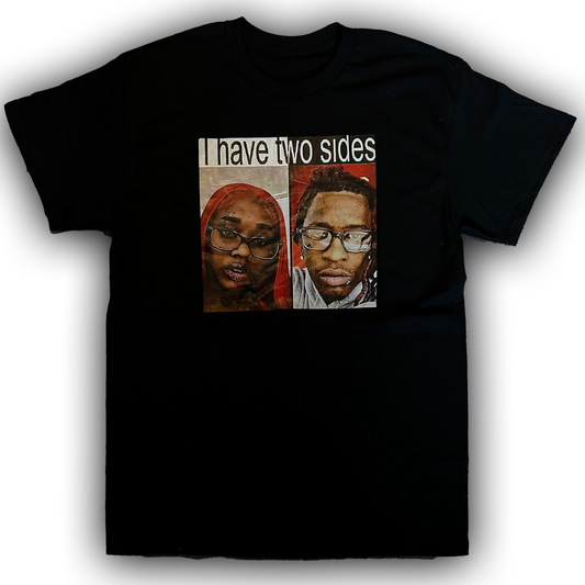 i have 2 sides tee